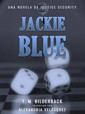 cover image of Jackie Blue--Una Novela De Justice Security